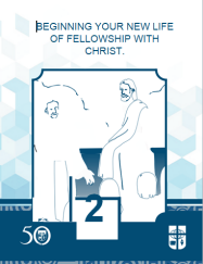 Beginning Your New Life of Fellowship with Christ